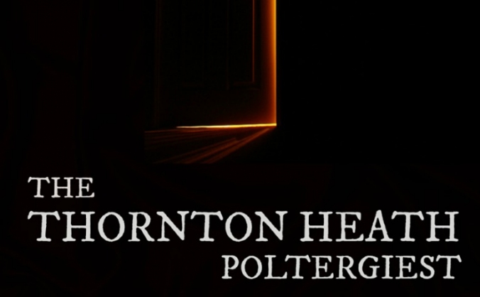 Thornton Heath Poltergeist