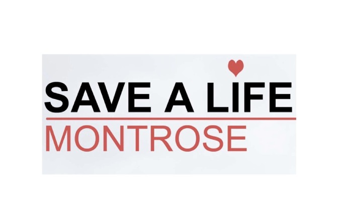 SAVE A LIFE MONTROSE