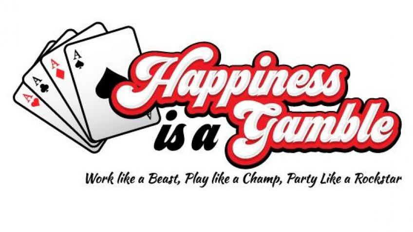 Happiness is a Gamble