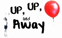 Up, Up and Away