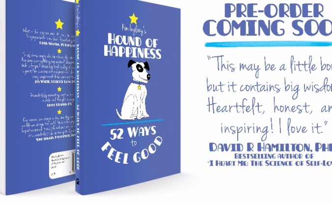 The Hound of Happiness: 52 Tips to Feel Good Book