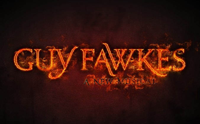 Guy Fawkes - A New Musical