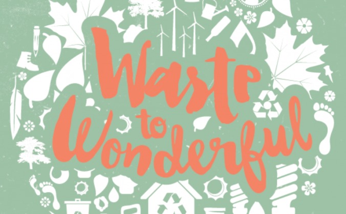 Waste to Wonderful