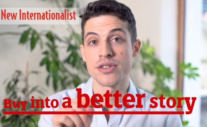 New Internationalist: Buy into a better story