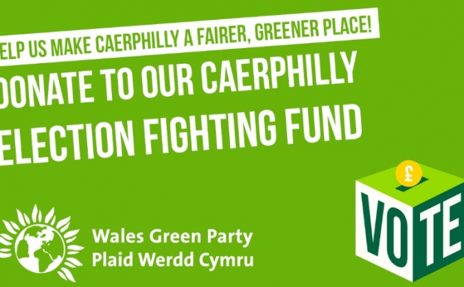Caerphilly Green Party Election Fighting Fund