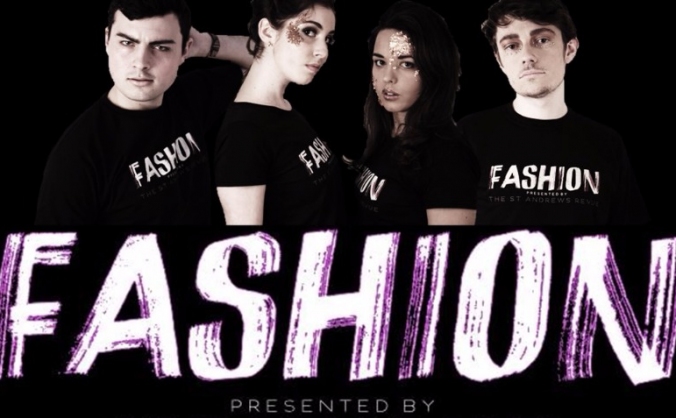 FASHION presented by The St Andrews Revue