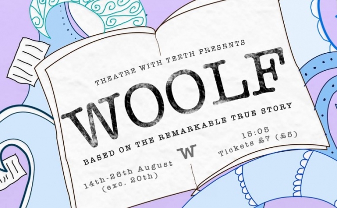 Get WOOLF to the Edinburgh Festival Fringe 2017!