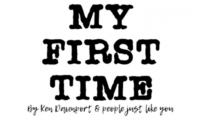 My First Time - the play