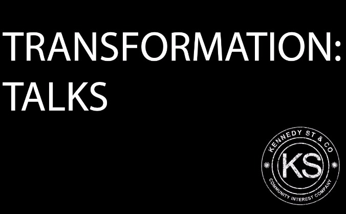 Transformation Talks