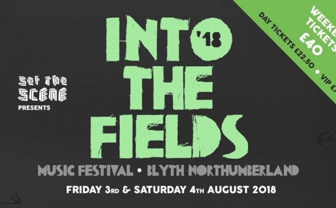 Into The Fields Festival 2018 Blyth