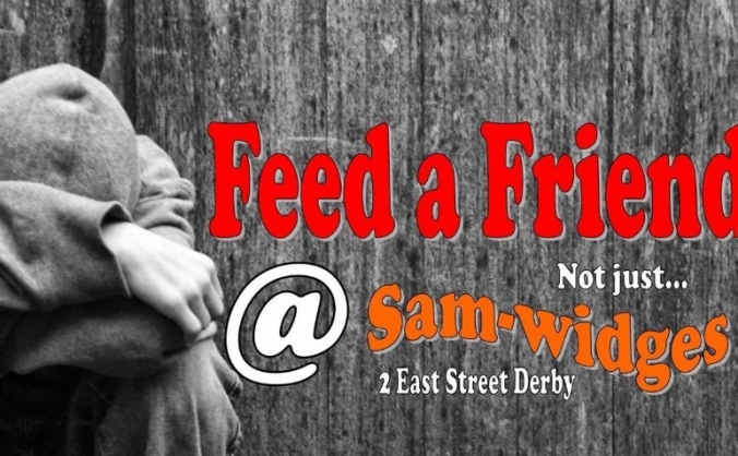 Feed a Friend @ Sam-widges - Derby