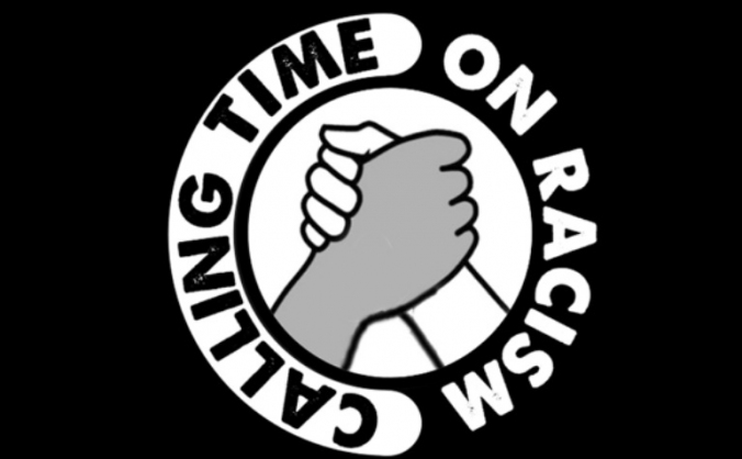 Calling Time On Racism