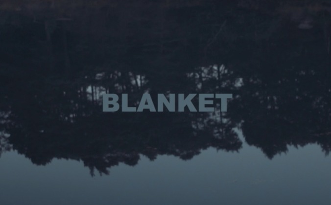BLANKET / a short film