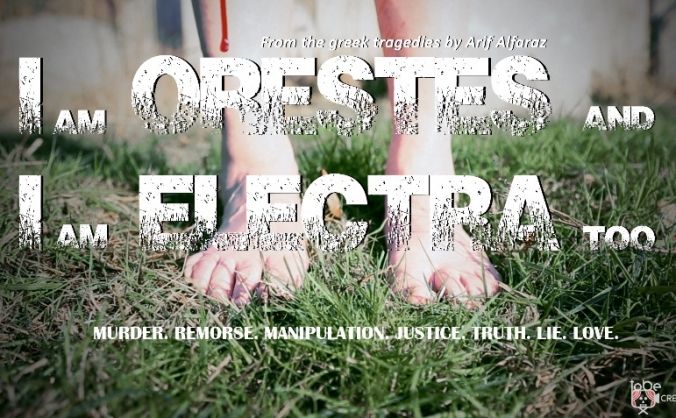 I am Orestes and I am Electra too