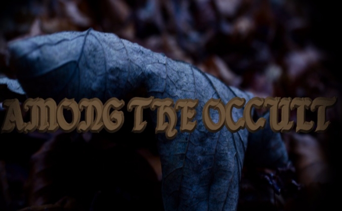 Among The Occult
