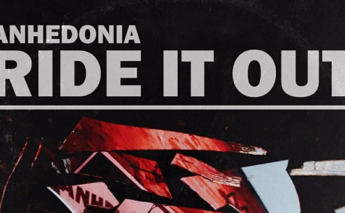 Anhedonia 'Ride it out' 10