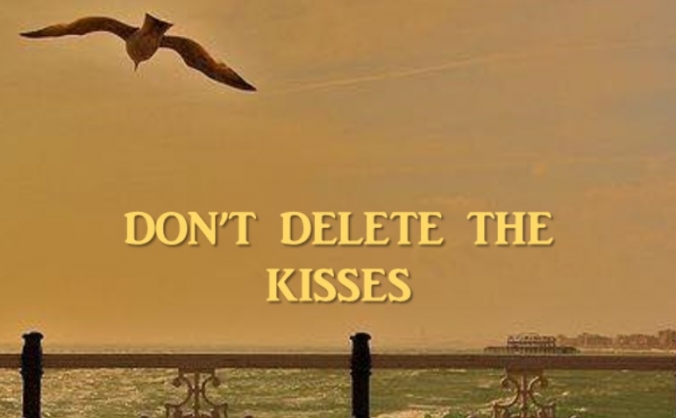 Don't Delete the Kisses - Short Film