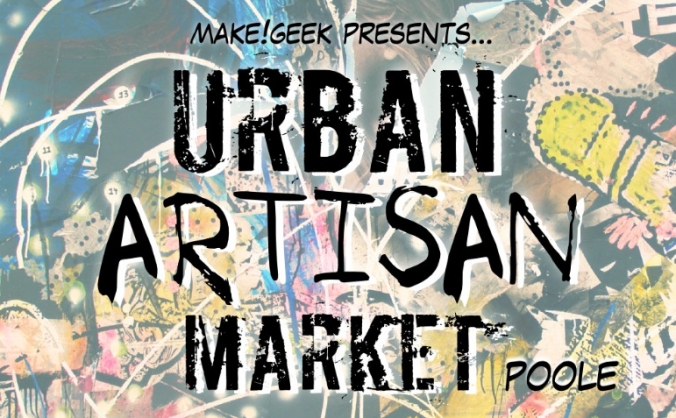 Urban Artisan Market - Poole's Monthly Craft Fair
