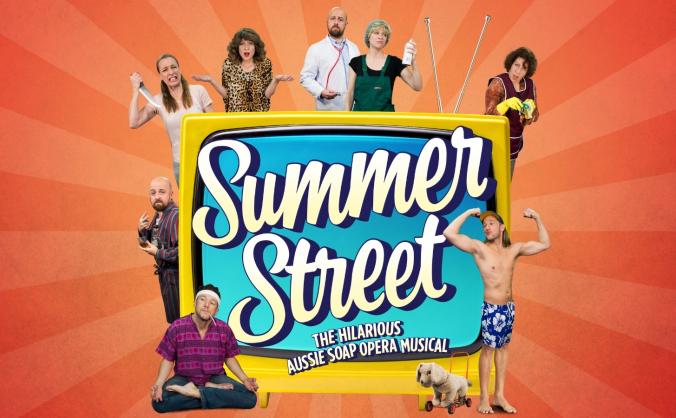 Summer Street - The Aussie Soap-Opera Musical!