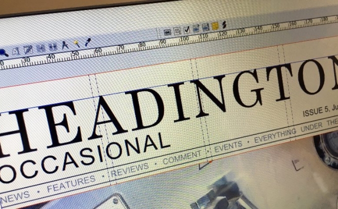 The Headington Occasional. Long live Print.