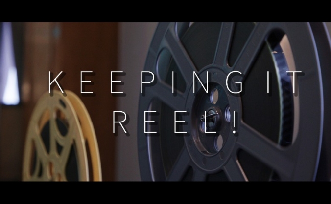 Keeping it Reel