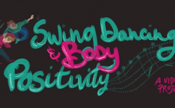 Swing Dancing and Body Positivity Video