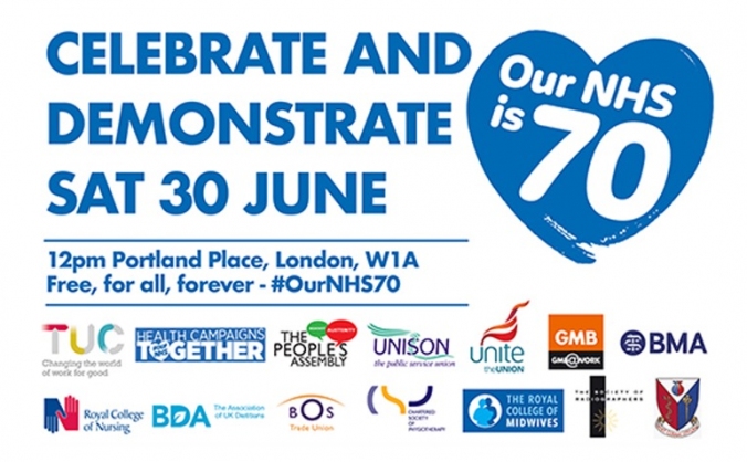 #OurNHS70 Birthday Celebration and Demonstration