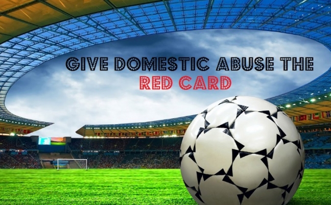 Give Domestic Abuse the Red Card