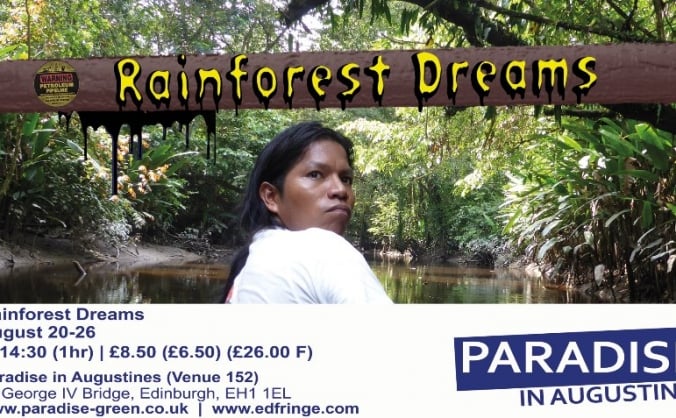 Rainforest Dreams - Edinburgh Fringe