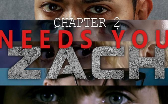 Chapter 2: Zach - Short Film