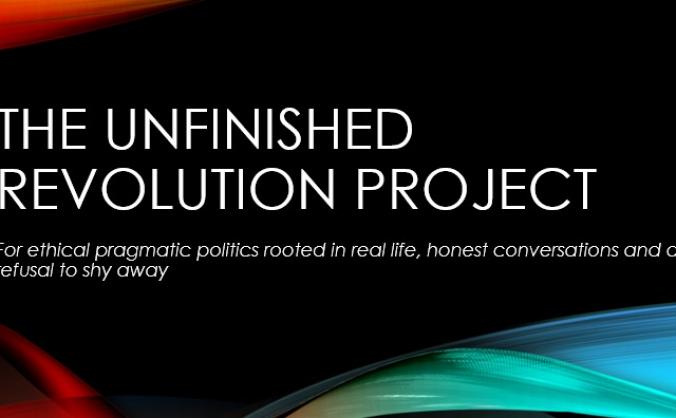 The Unfinished Revolution Project
