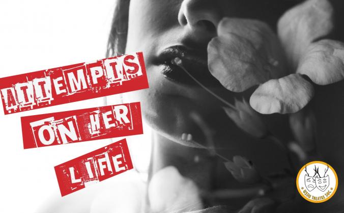 Attempts On Her Life