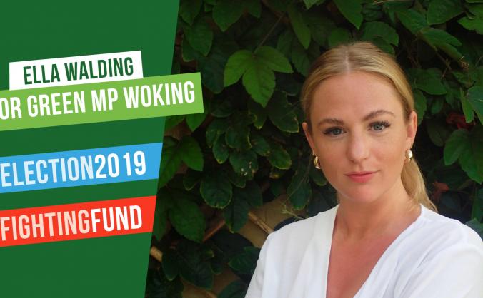 Support the Green party candidate for Woking