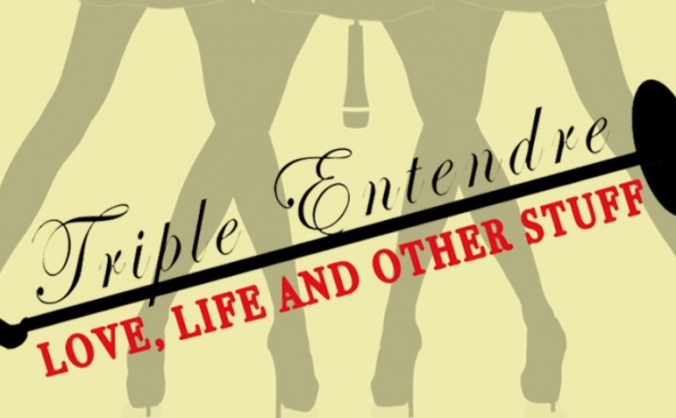 Triple Entendre: Love, Life and Other Stuff