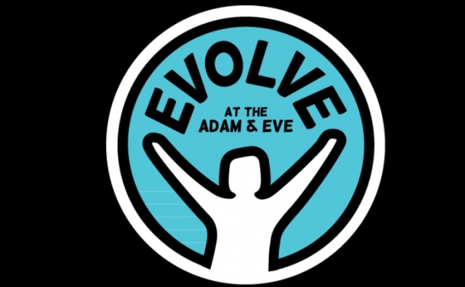 Evolve at The Adam and Eve
