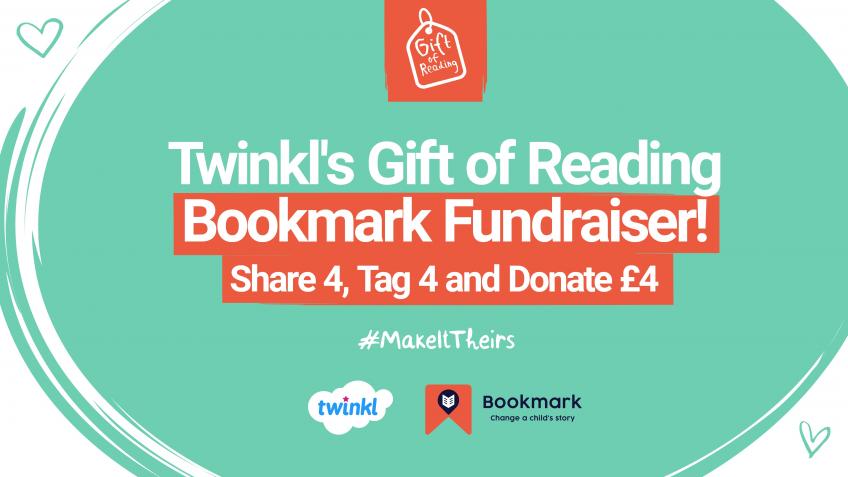 Twinkl's Gift of Reading Bookmark Fundraiser