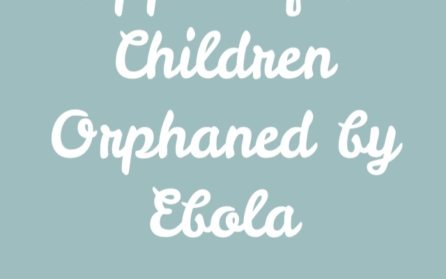 Appeal for Children Orphaned by Ebola