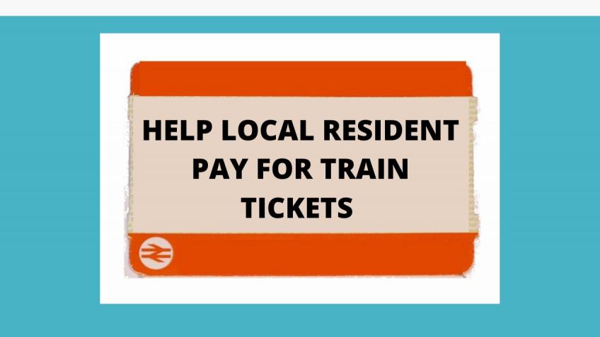Help Bridgend resident pay for Train Tickets.
