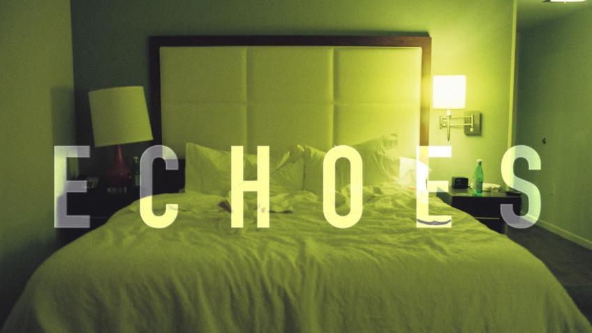 Echoes - A Short Film