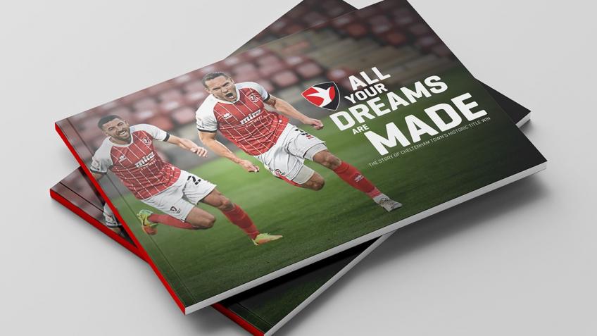 Cheltenham Town: "All your dreams are made"