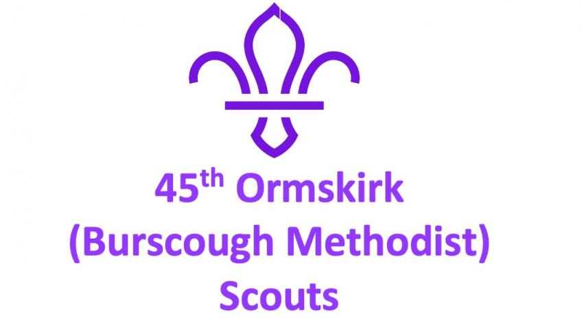 45th Ormskirk (Burscough Methodist) Scout Group