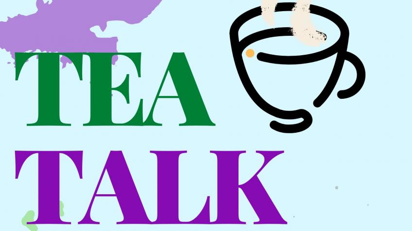 Tea Talk Program Visual Supporting TeaTalk and my educational journey. - a Charities ...