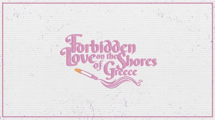 Forbidden Love on the Shores of Greece - Film