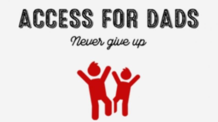Access for dads, never give up