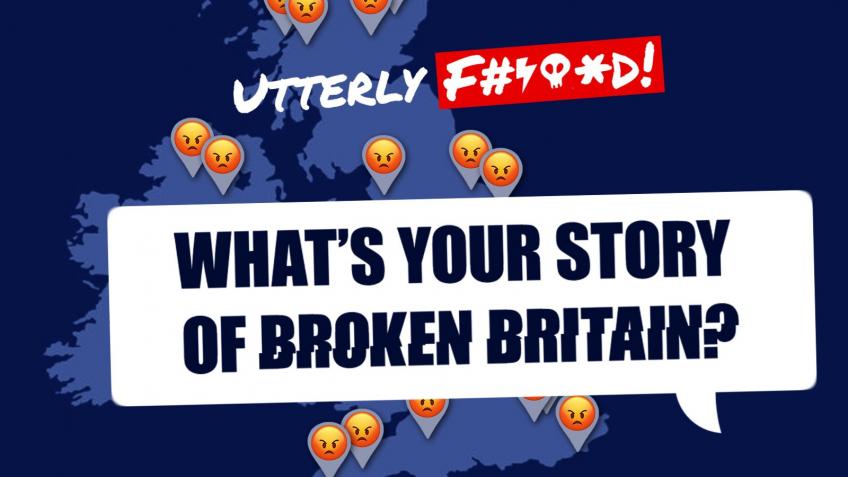 Help us share the stories of Broken Britain