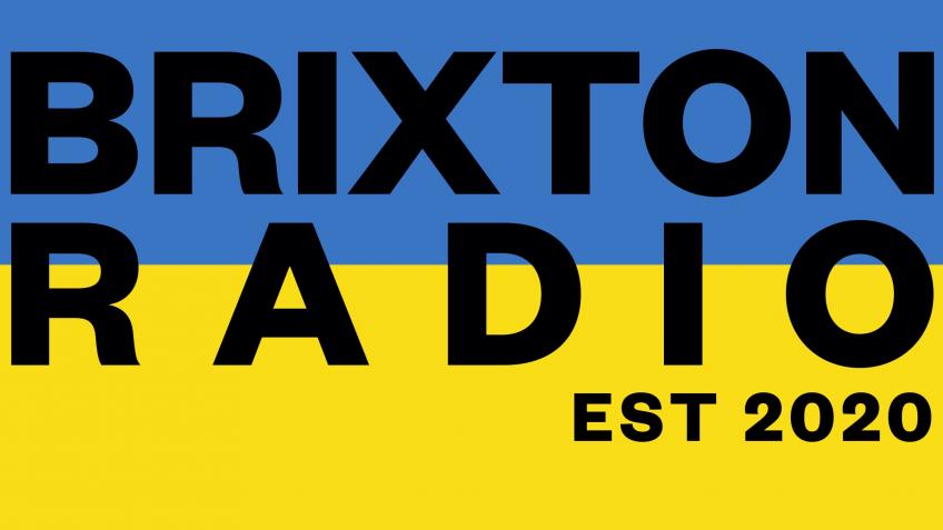 Brixton Radio 36hr Stream for Ukraine