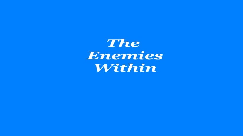 The Enemies Within