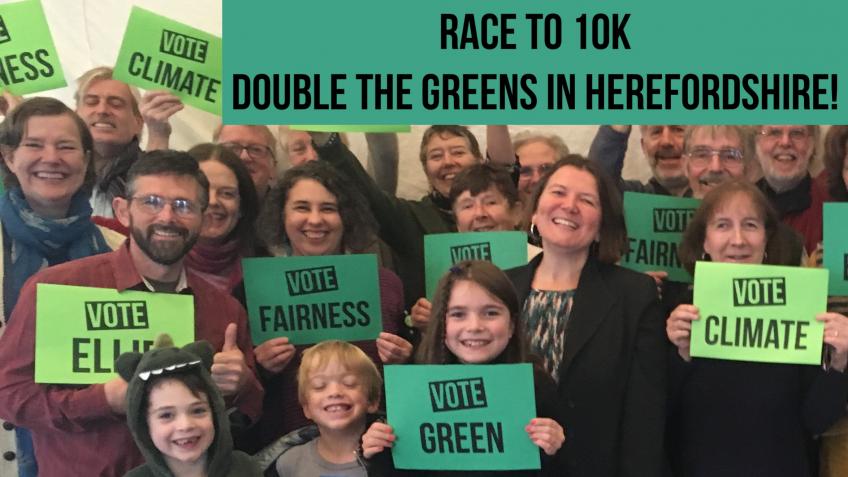 Race to 10k - to double Greens in Herefordshire