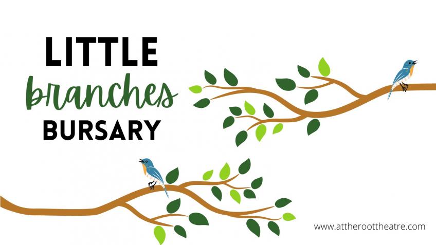 Little Branches Bursary