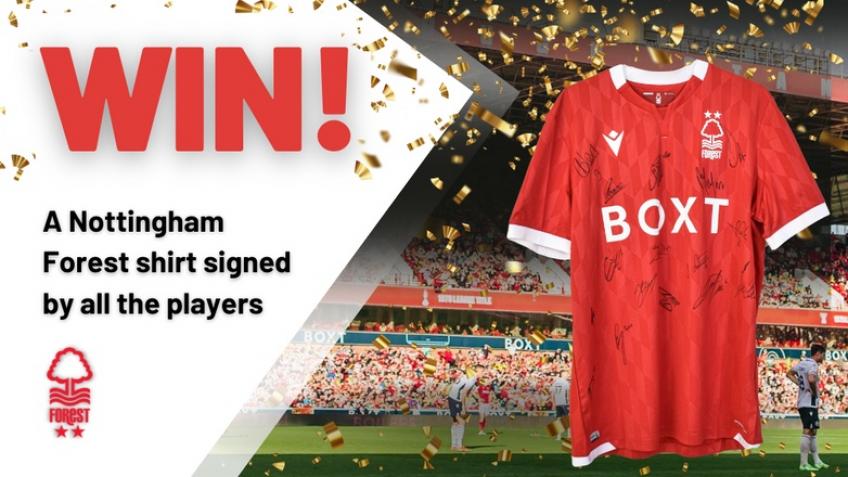 WIN a Signed Nottingham Forest Shirt